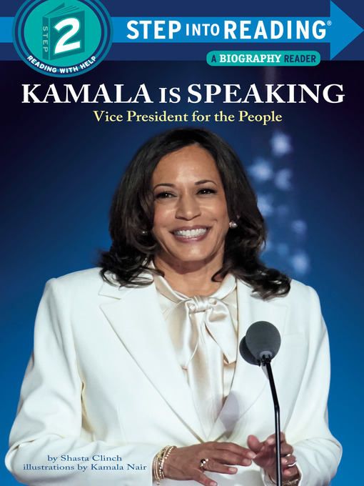 Title details for Kamala Is Speaking by Shasta Clinch - Available